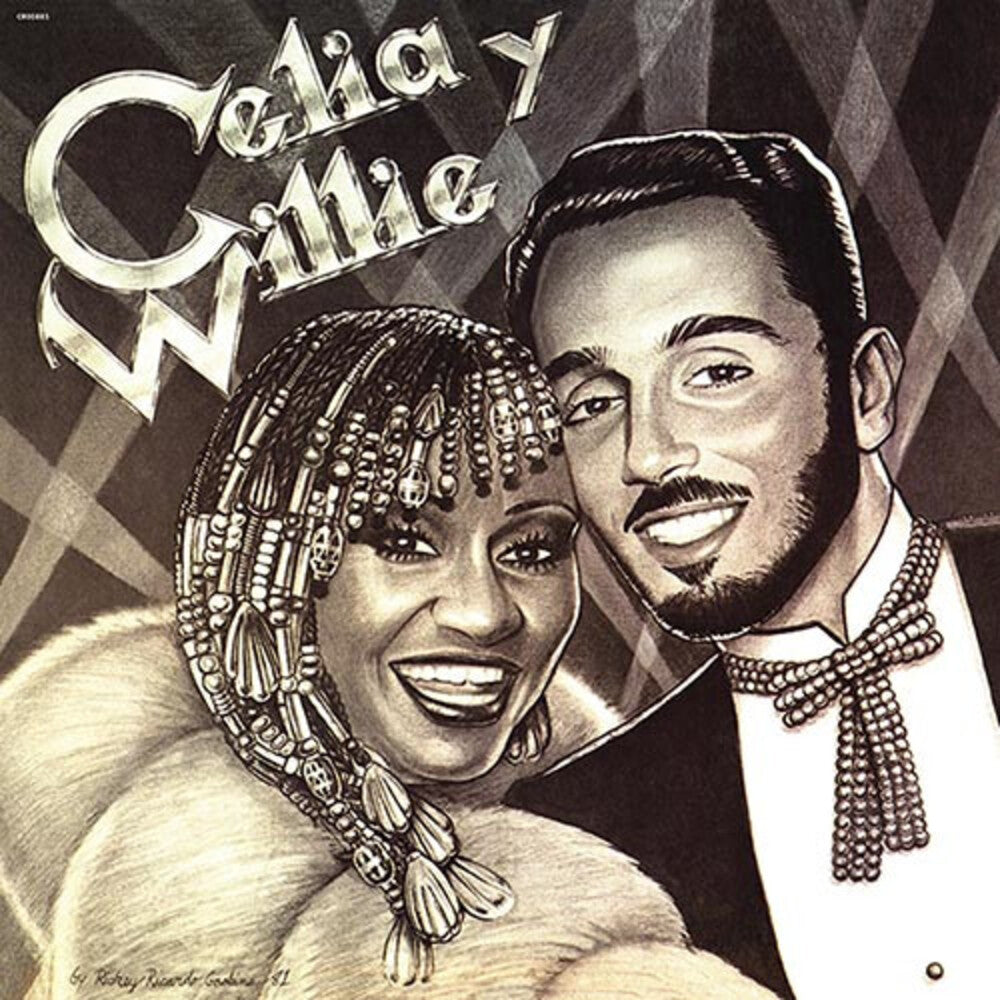 the album cover for Celia Cruz & Willie Colon - Celia y Willie (Remastered 2025)