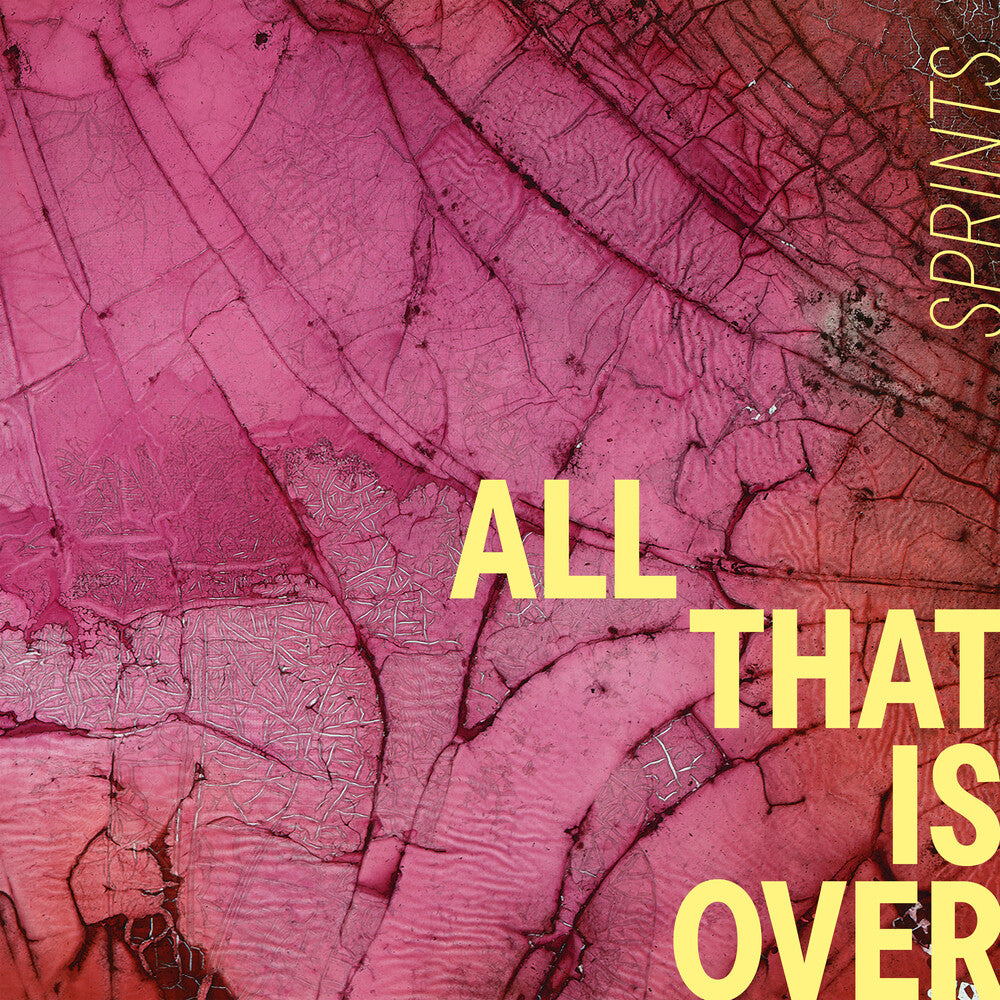 the album cover for Sprints - All That Is Over