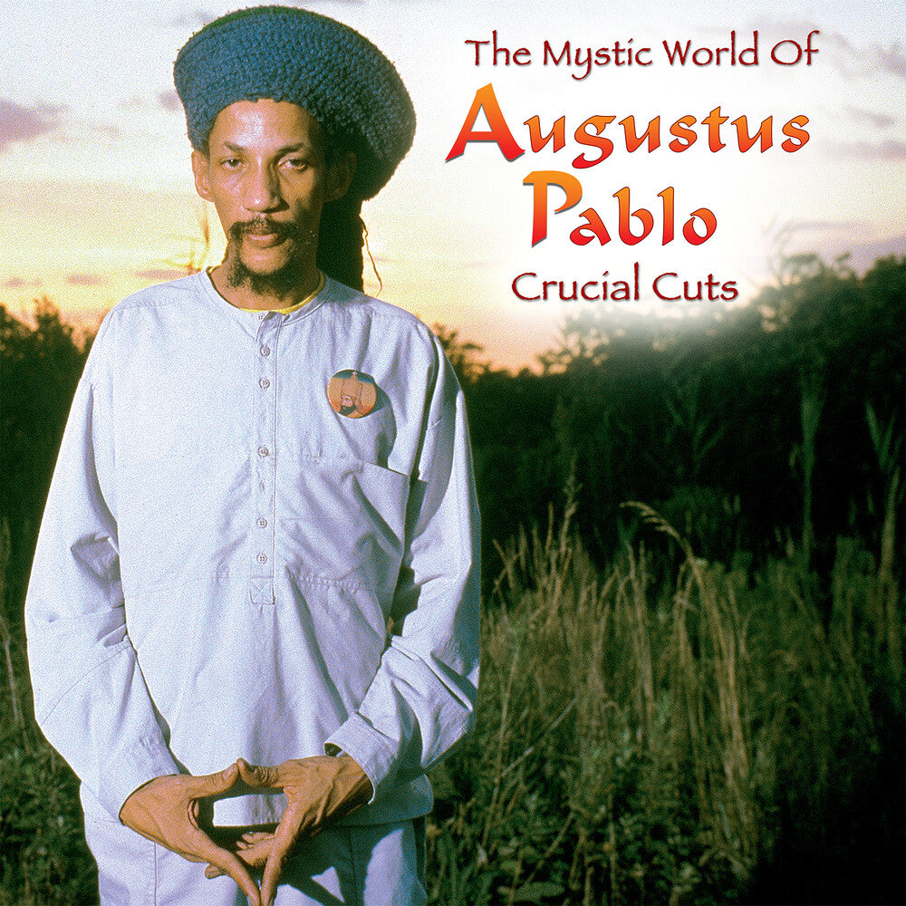 the album cover for Augustus Pablo - Mystical World Of Augustus Pablo: Crucial Cuts