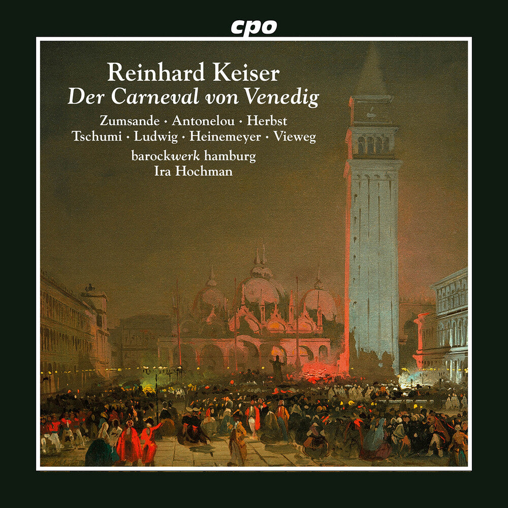the album cover for Hanna Zumsande - Reinhard Keiser: Der Carneval Von Venedig