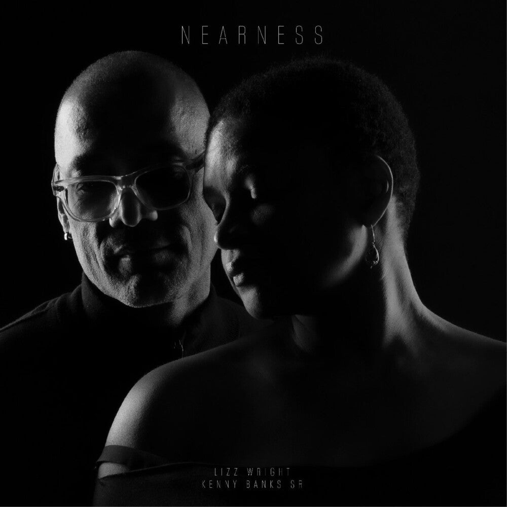 the album cover for Lizz Wright / Banks Sr.,Kenny - Nearness