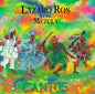 Lazaro Ros - Cantos [CD]