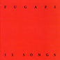 the album cover for Fugazi - 13 Songs
