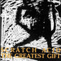 the album cover for Scratch Acid - Greatest Gift