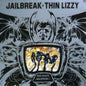 Thin Lizzy - Jailbreak [2 CD]