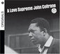 John Coltrane - A Love Supreme [2 CD]