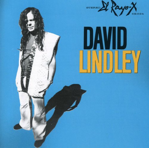 David Lindley & El Rayo-X - El Rayo-X [CD]