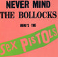 Sex Pistols - Never Mind the Bollocks [CD]