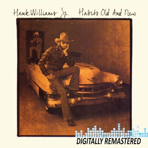 Hank Williams Jr. - Habits Old & New [CD]