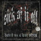 the album cover for Sick Of It All - Based on a True Story