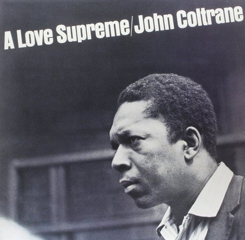 John Coltrane - Love Supreme [Remastered]
