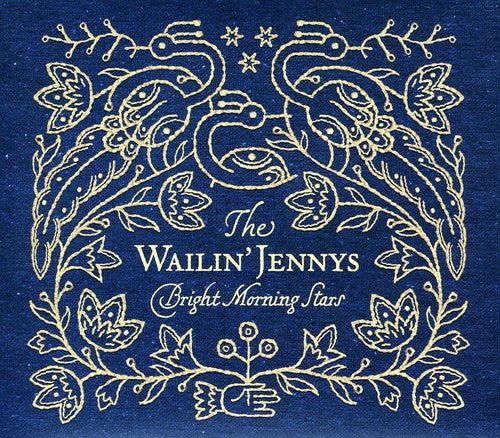 The Wailin' Jennys - Bright Morning Stars [CD]