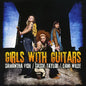 Samantha Fish - Girls with Guitars [CD]