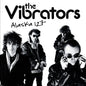 the album cover for The Vibrators - Alaska 127