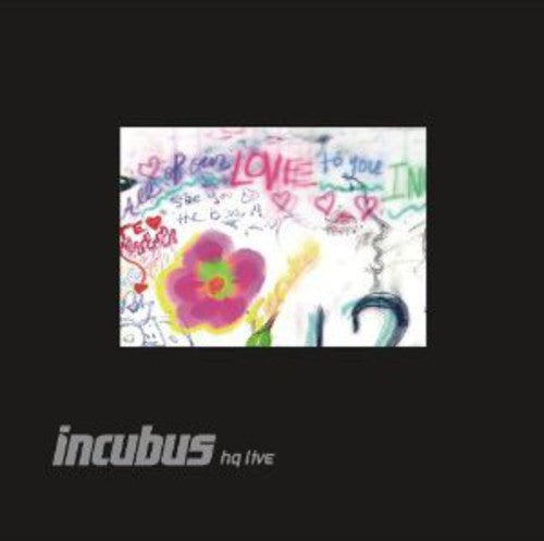 Incubus - Incubus HQ Live [CD]