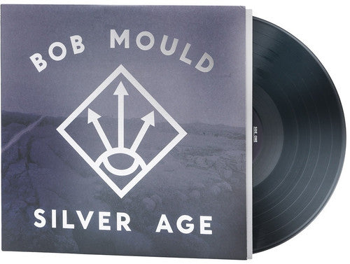 Bob Mould - Silver Age [LP]
