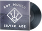 Bob Mould - Silver Age [LP]