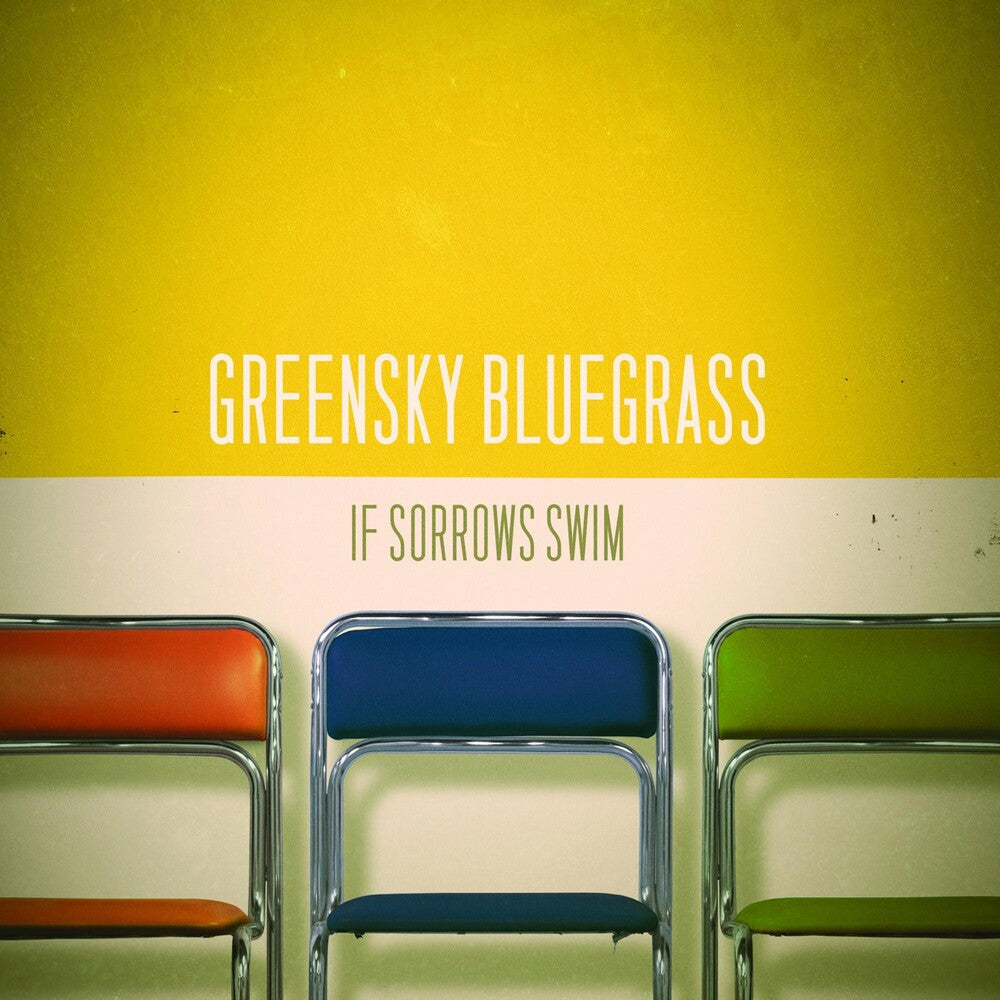 Greensky Bluegrass - If Sorrows Swim [Vinyl]