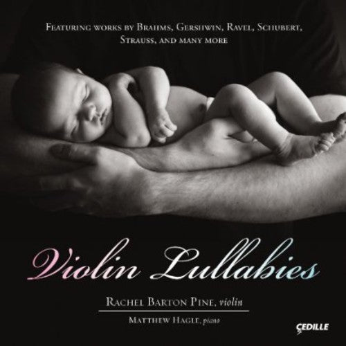 Rachel Barton Pine - Violin Lullabies [CD]