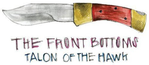 the album cover for The Front Bottoms - Talon of the Hawk