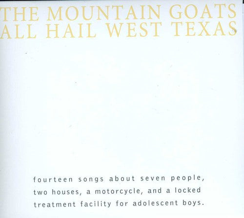 The Mountain Goats - All Hail West Texas [CD]