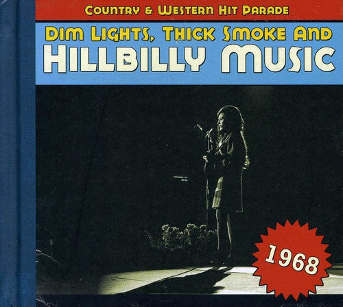Dim Lights Thick Smoke & Hillbilly - Country & Western Hit Parade 1968 [Import]