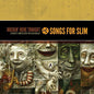 Songs For Slim Rockin Here Tonight - Songs for Slim: Rockin Here Tonight - Benefit / Various [CD]