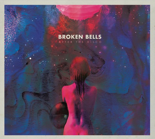 Broken Bells - After the Disco [CD]