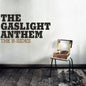 The Gaslight Anthem - The B-sides [CD]