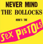 the album cover for Sex Pistols - Never Mind the Bollocks