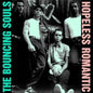the album cover for The Bouncing Souls - Hopeless Romantic