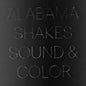 Alabama Shakes - Sound & Color [Clear Vinyl]