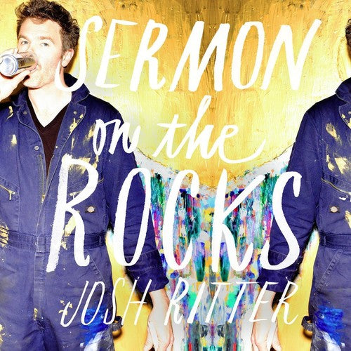 Josh Ritter - Sermon On The Rocks [Limited Edition Deluxe]