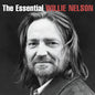 Willie Nelson - The Essential Willie Nelson [CD]