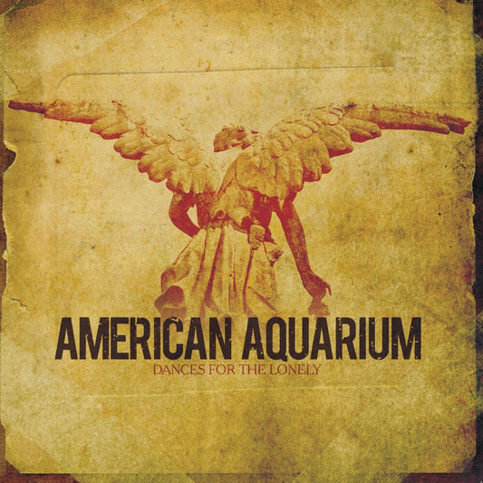 American Aquarium - Dances for the Lonely [LP]