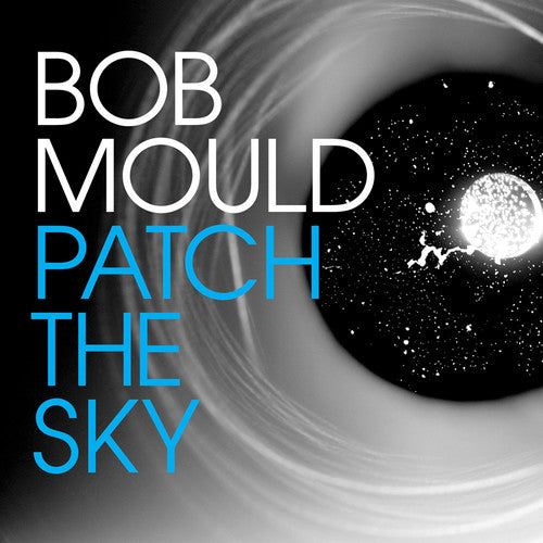 Bob Mould - Patch the Sky [CD]