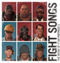 the album cover for Valve Studio Orchestra - Fight Songs: The Music Of Team Fortress 2