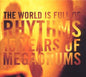 Megadrums - World Is Full Of Rhythms [CD]