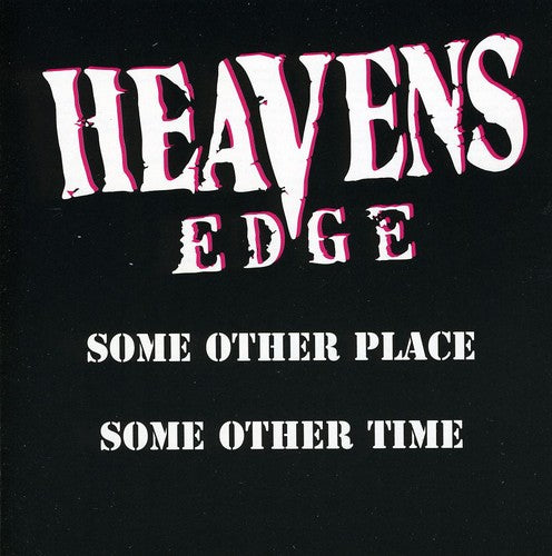 Heavens Edge - Some Other Place/Some Other Time [CD]