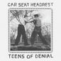 Car Seat Headrest - Teens Of Denial [CD]