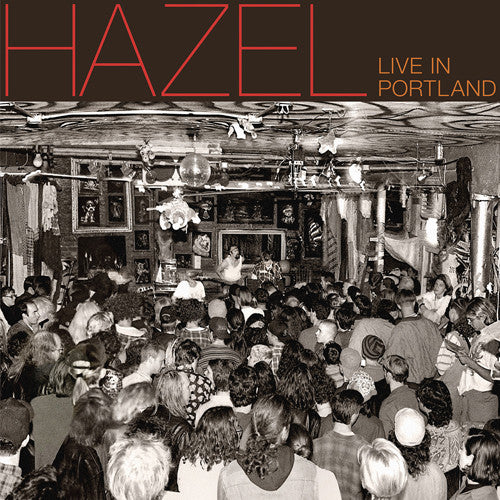 Hazel - Live In Portland [LP]