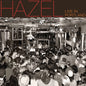 Hazel - Live In Portland [LP]