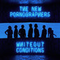 The New Pornographers - Whiteout Conditions [CD]