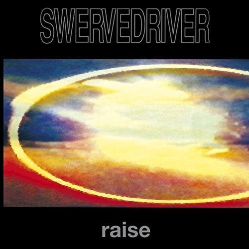 Swervedriver - Raise [CD]