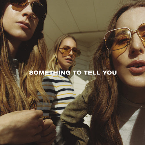 HAIM - Something To Tell You [LP]