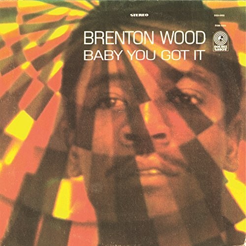 Brenton Wood - Baby You Got It [LP]