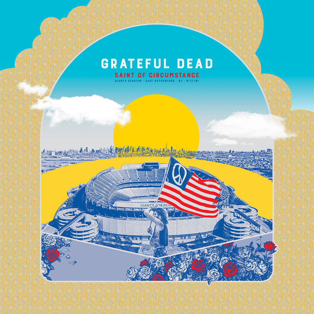 Grateful Dead - Saint Of Circumstance: Giants Stadium, East Rutherford, NJ 6/17/91 [3CD]