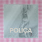 the album cover for Polica - When We Stay Alive [Limited Edition Crystal Clear LP]