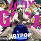 Lady Gaga - ARTPOP [CD]