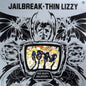 Thin Lizzy - Jailbreak [LP]